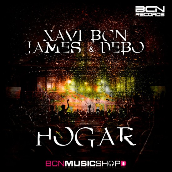 XAVI BCN VS JAMES & DEBO - HOGAR (MAKINA VERSION)-MAKINA