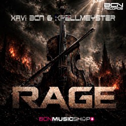 XAVI BCN & KPELLMEYSTER - RAGE