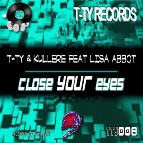 T-TY & KULLERE feat LISA ABBOT (FIRST VERSION)