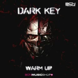 DARK KEY - WARM UP
