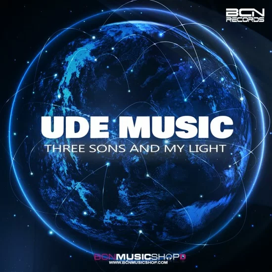 UDE MUSIC - THREE SONS AND MY LIGHT