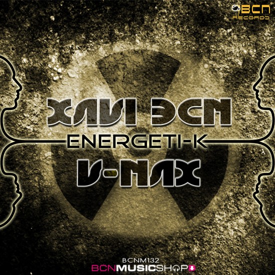 XAVI BCN & V-NAX - ENERGETI-K