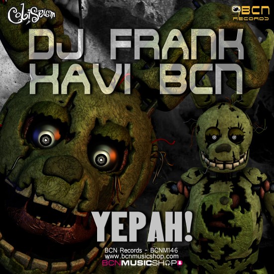 DJ FRANK VS XAVI BCN - YEPAH (ORIGINAL VERSION)