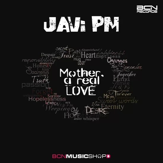 JAVI PM - MOTHER. A REAL LOVE
