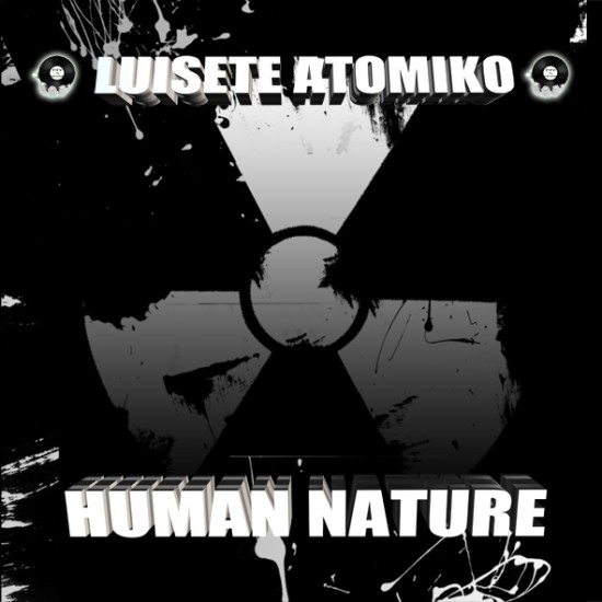 LUISETE ATOMIKO - TOO LITTLE TO LATE