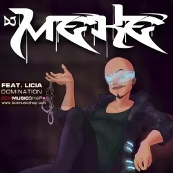 DJ MEKE FEAT. LICIA - DOMINATION