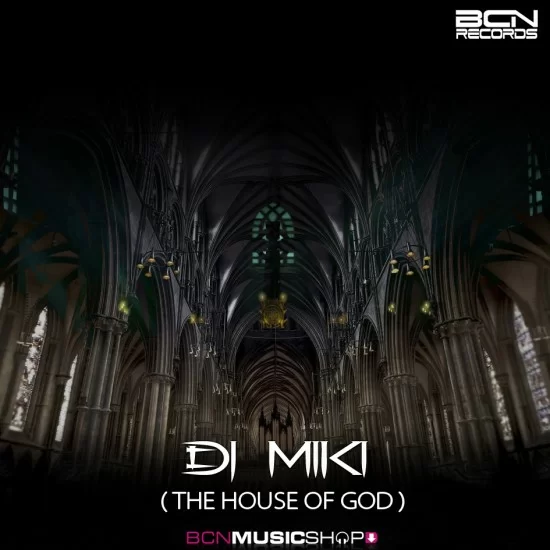 DJ MIKI - THE HOUSE OF GOD