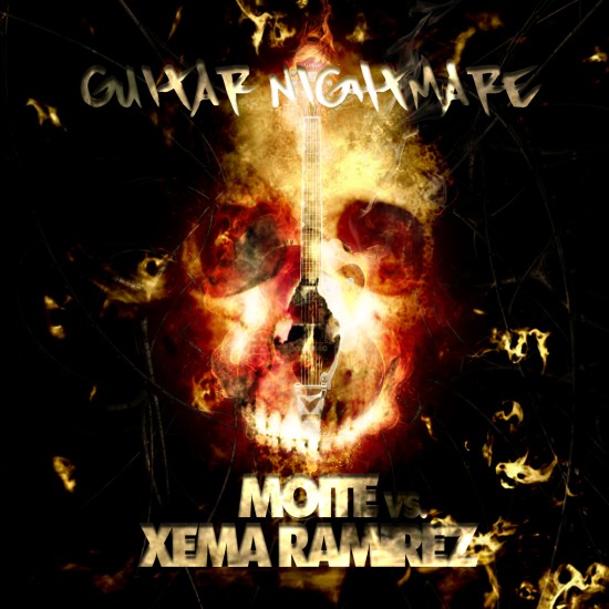 MOITE vs. XEMA RAMIREZ - GUITAR NIGHTMARE