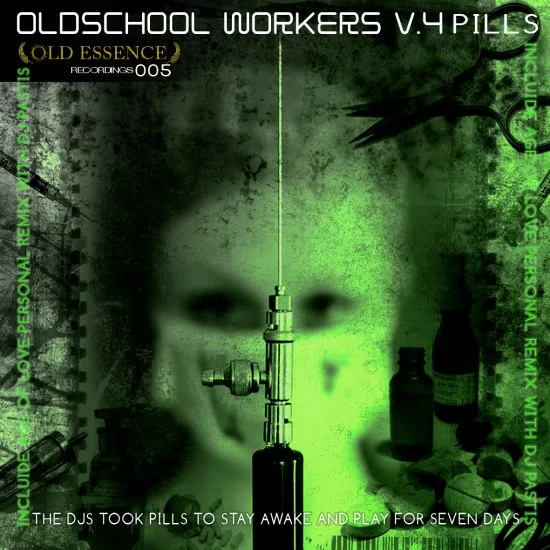 OLDSCHOOL WORKERS - PILLS