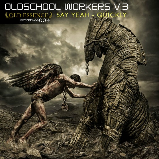 OLDSCHOOL WORKERS - QUICKLY