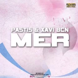 PASTIS & XAVI BCN - MER