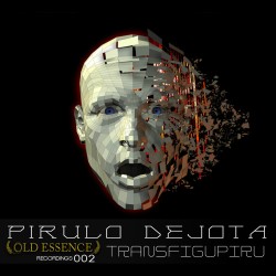 PIRULO DEJOTA - TRANSFIGUPIRU
