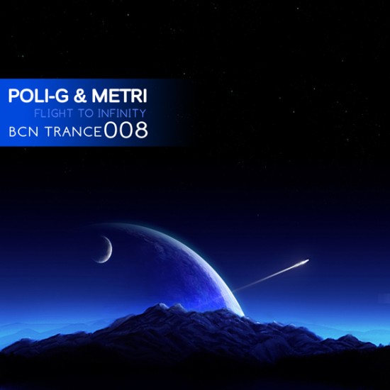 POLI-G & METRI - FLIGHT TO INFINITY (TRANCE VERSION)