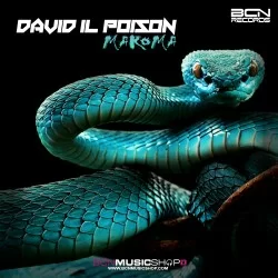 DAVID IL POISON - MAROMA