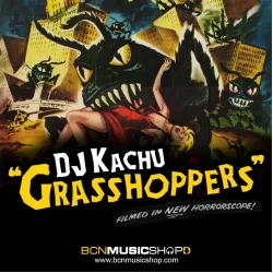 DJ KACHU - GRASSHOPPERS