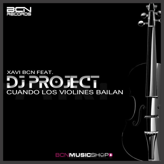 DJ PROJECT - CUANDO LOS VIOLINES BAILAN