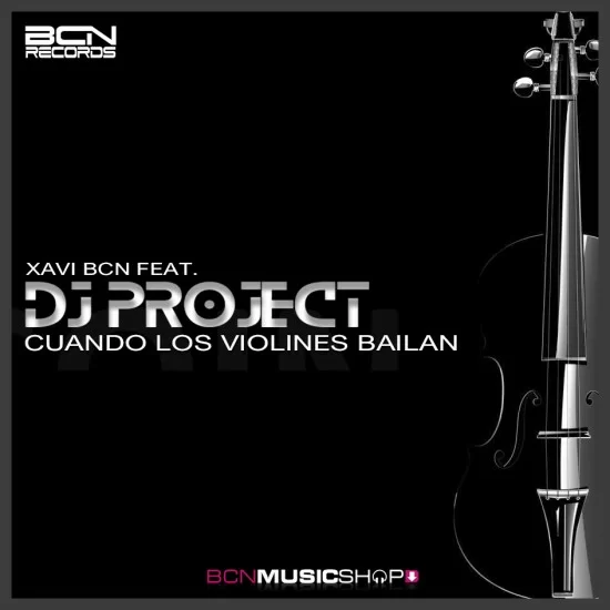 DJ PROJECT - CUANDO LOS VIOLINES BAILAN