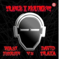 WASI DISTORSION vs DAVID TRAYA - TRANCE X PERIMENT II (RMX)