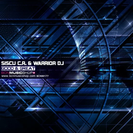 SISCU C.R. & WARRIOR DJ - GOOD & GREAT