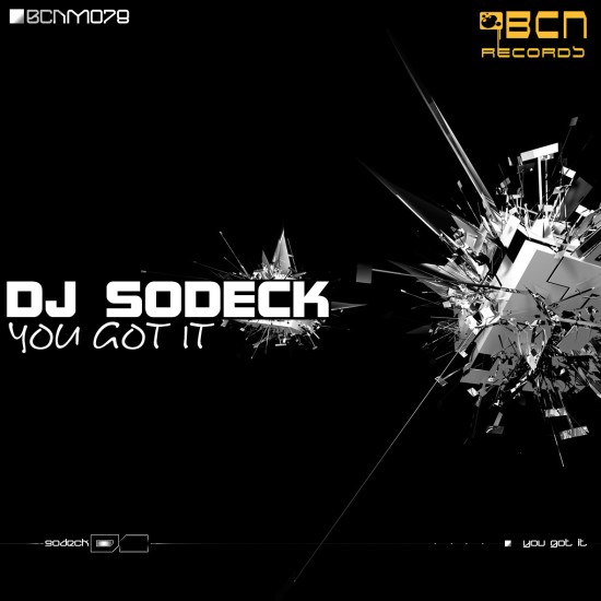 DJ SODECK - YOU GOT IT