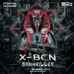 X-BCN - BRAINKILLER