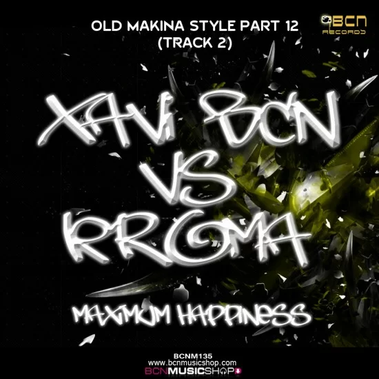 XAVI BCN VS KROMA - MAXIMUM HAPPINESS