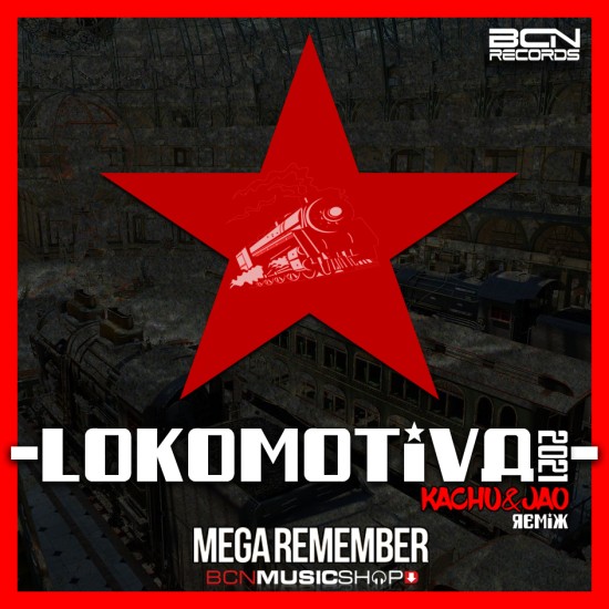 LOKOMOTIVA 2021 - KACHU Y JAO RMX
