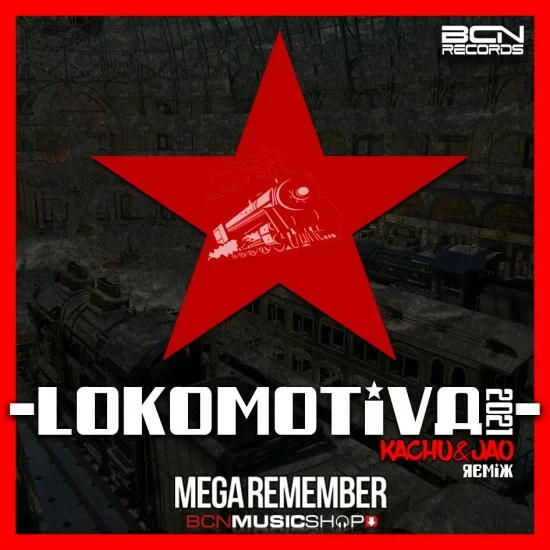 LOKOMOTIVA 2021 - KACHU Y JAO RMX