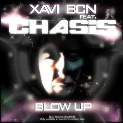 XAVI BCN feat. CHASIS - BLOW UP (Hardstyle Version)